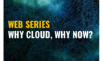 Celent Cloud Series: Why Cloud, Why Now?