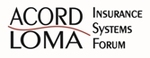 2012 ACORD LOMA Insurance Systems Forum